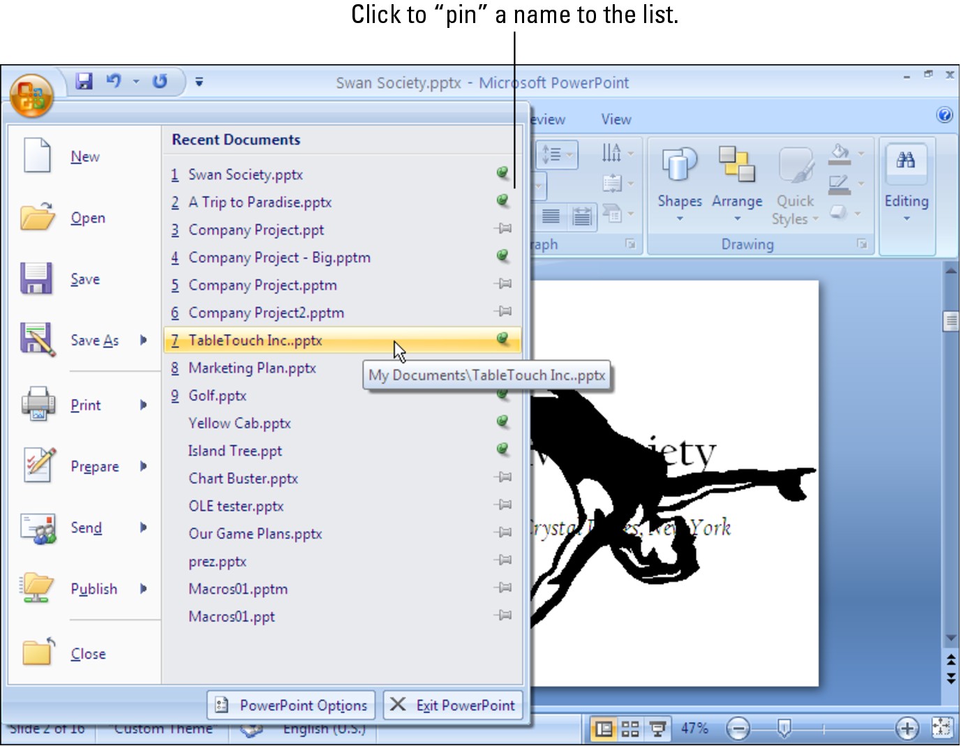 Figure 2-6: Choosing a presentation on the Recent Documents list.